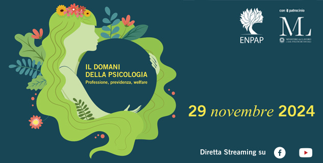 Il domani della Psicologia. Professione, previdenza, welfare
