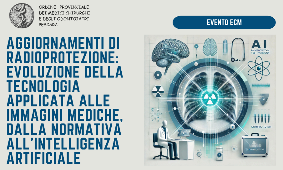 Aggiornamenti di radioprotezione: evoluzione della tecnologia applicata alle immagini mediche, dalla normativa all’Intelligenza Artificiale