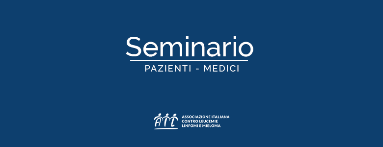 Seminario Pazienti-Medici Linfoma