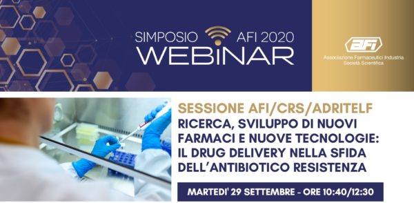 Ricerca, sviluppo di nuovi farmaci e nuove tecnologie: il drug delivery nella sfida dell’antibiotico resistenza